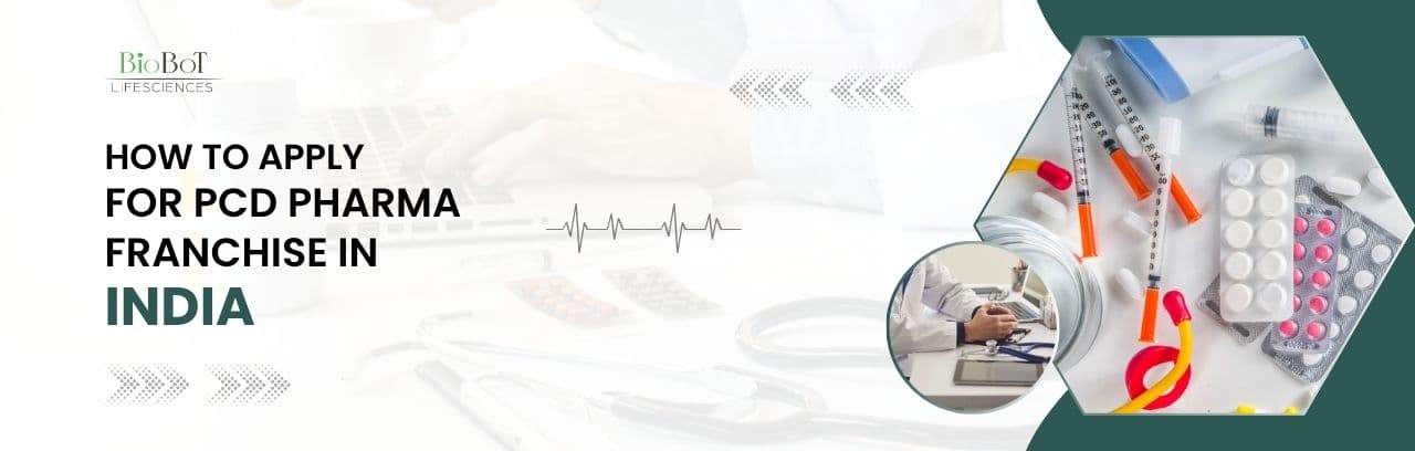 How to Apply for PCD Pharma Franchise in India