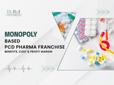 Monopoly-Based PCD Pharma Franchise: Benefits, Cost & Profit Margin